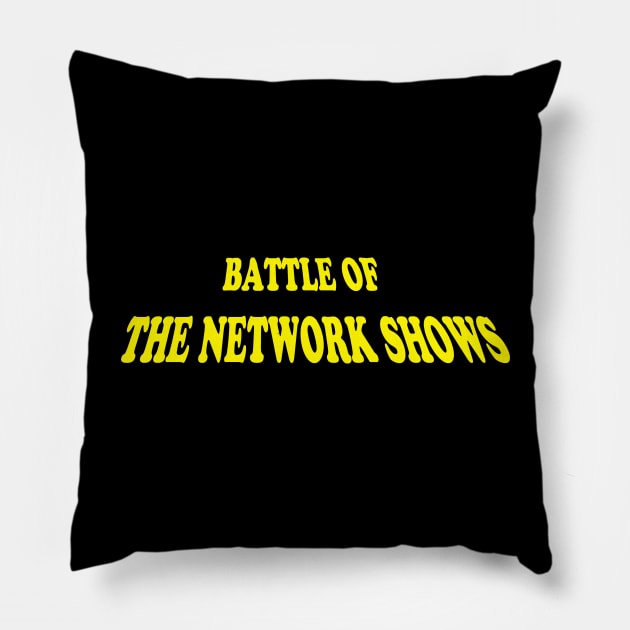 Battle of the Network Shows Logo Yellow Pillow by Battle of the Network Shows