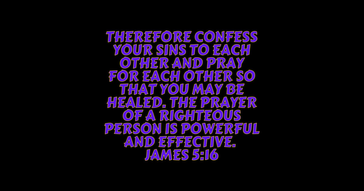 Bible Verse James 516 James 516 Posters and Art Prints TeePublic