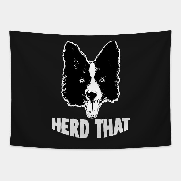 Herd That Border Collie Farm Dog Tapestry by BraaiNinja