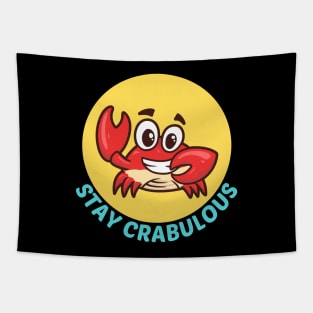 Stay Crabulous | Crab Pun Tapestry