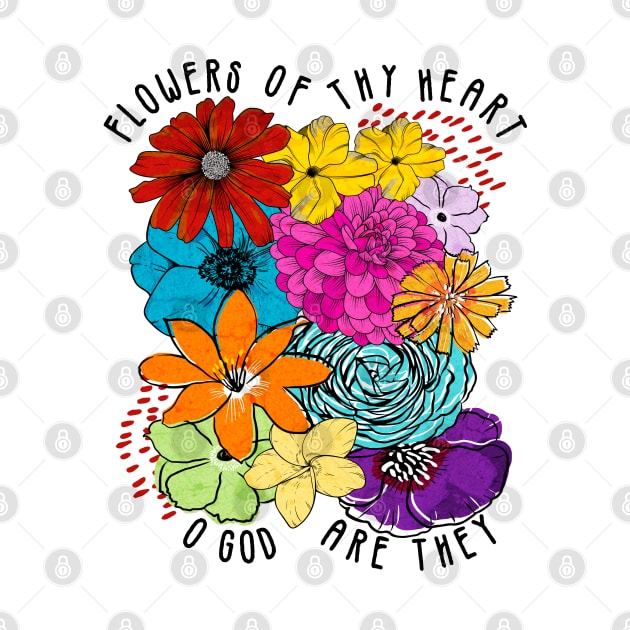 Flowers of Thy Heart Godspell Inspired by tracey