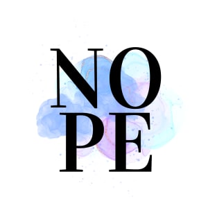 Nope - Colorful Smoke T-Shirt