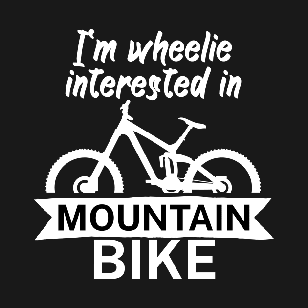 Im wheelie interested in mountain bike by maxcode