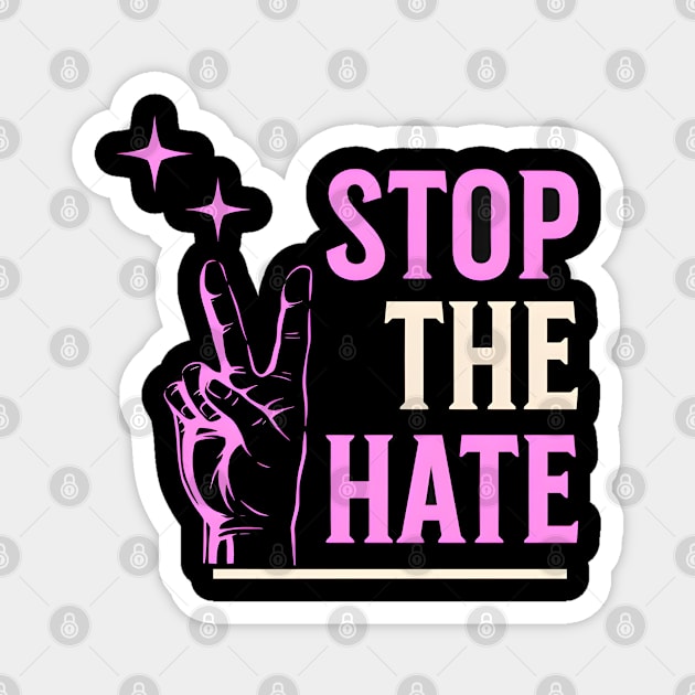 stop the hate Magnet by VisionDesigner