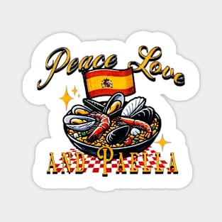 Peace, Love and Paella Magnet