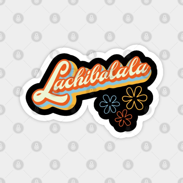 Lachibolala Magnet by Soup's Shop