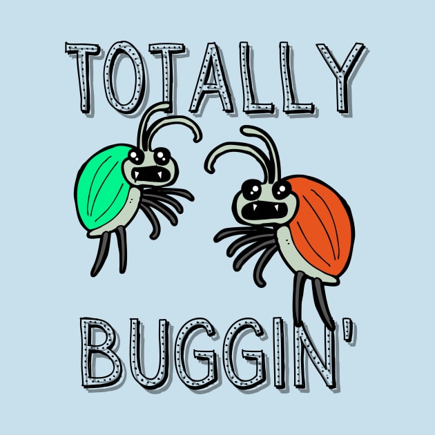 Totally Buggin by MinnieWilks