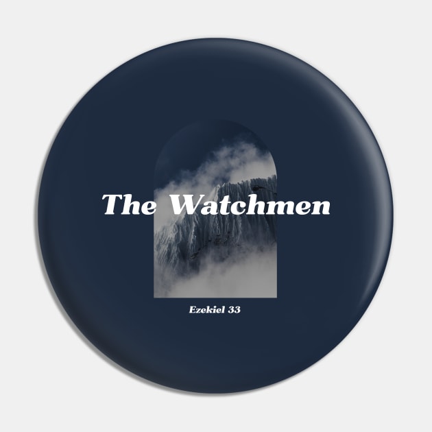 The Watchmen Bible Scripture Design Pin by Crossight_Overclothes