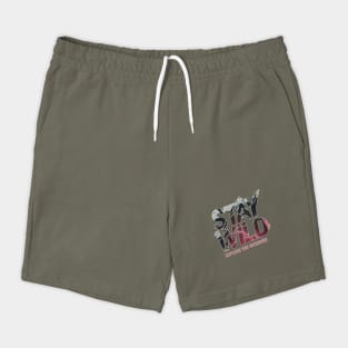 Stay Wild Explore the Unknown Shorts