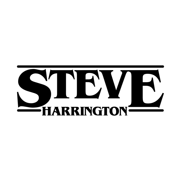 Steve Stranger Harrington Things Black Font by gastaocared