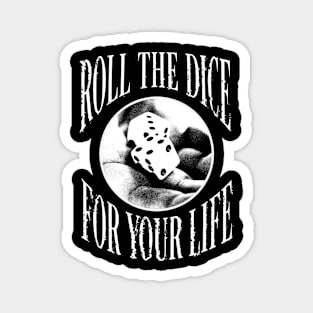 Roll the dice Magnet