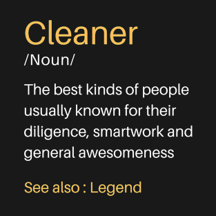 Best Cleaner T-Shirt