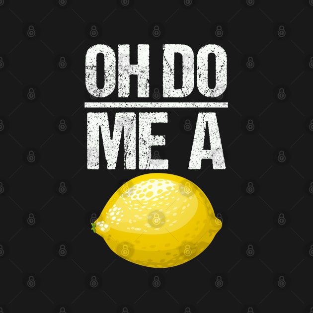 Do Me A Lemon by fanartdesigns