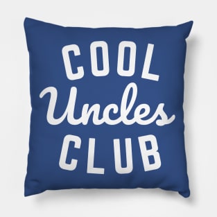 Cool Uncles Club Funny Uncle Birthday Gift for Fathers Day Pillow