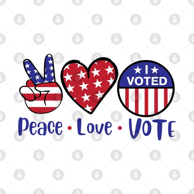 Peace Love Vote by Rise And Design