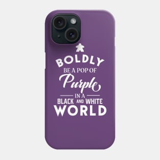 Purple Meeple Boldly Be A Pop of Color Board Games Meeples and Tabletop RPG Addict Phone Case