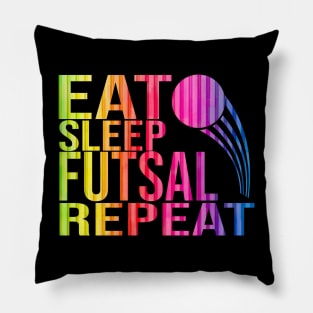 Eat Sleep Futsal Repeat Pillow