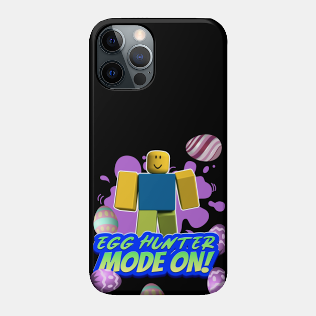 Roblox Egg Hunter Mode On Funny Easter Noob Gaming Gift Roblox Phone Case Teepublic - roblox noob egg