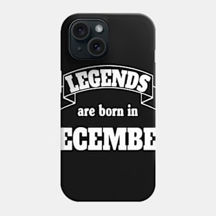 Legends Are Born In December Logo Funny Phone Case