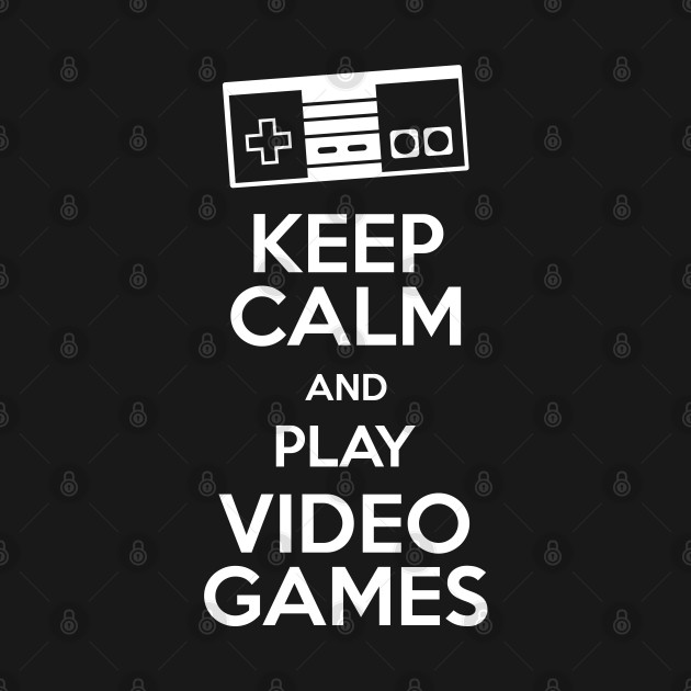 Discover keep Calm and play videogames - T - T-Shirt