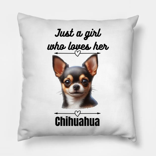 Just a Girl Who Loves Her Chihuahua, Black Text Pillow by Davis Designs