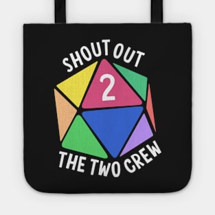 Shout out to the two crew Tote