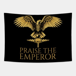 Ancient Roman History - Praise The Emperor - Legionary Eagle Tapestry