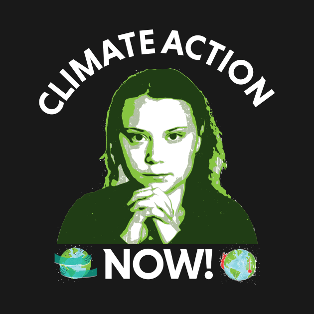 climate action now - greta by Thermul Bidean