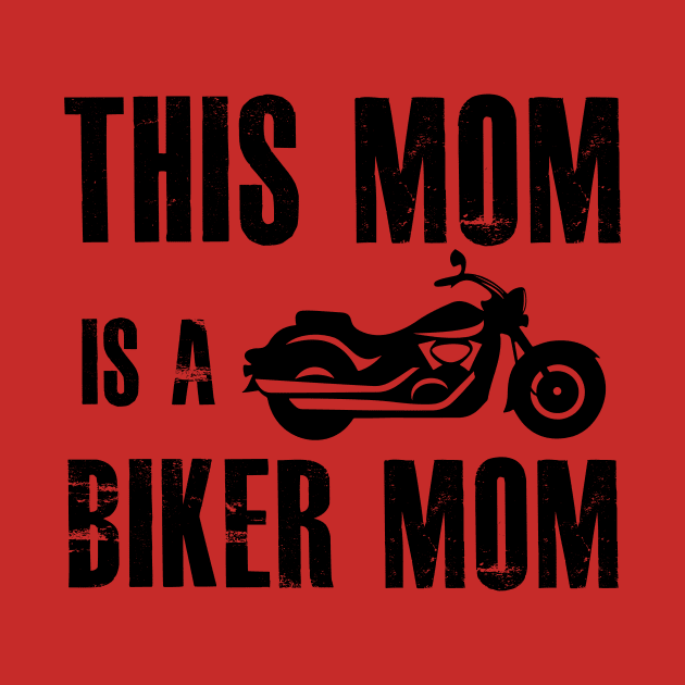 This mom is a biker mom by JB's Design Store