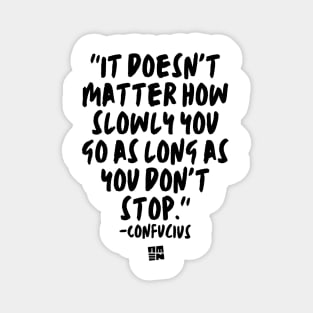 Confucius Says - Don't Stop Magnet