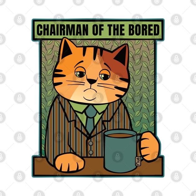 Chairman of the Bored Cat by Sue Cervenka