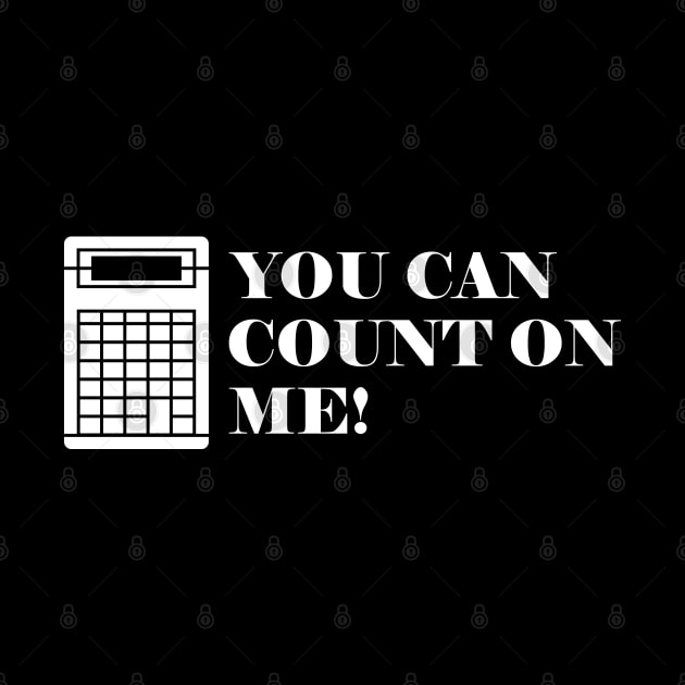 Accountant - You can count on me by KC Happy Shop