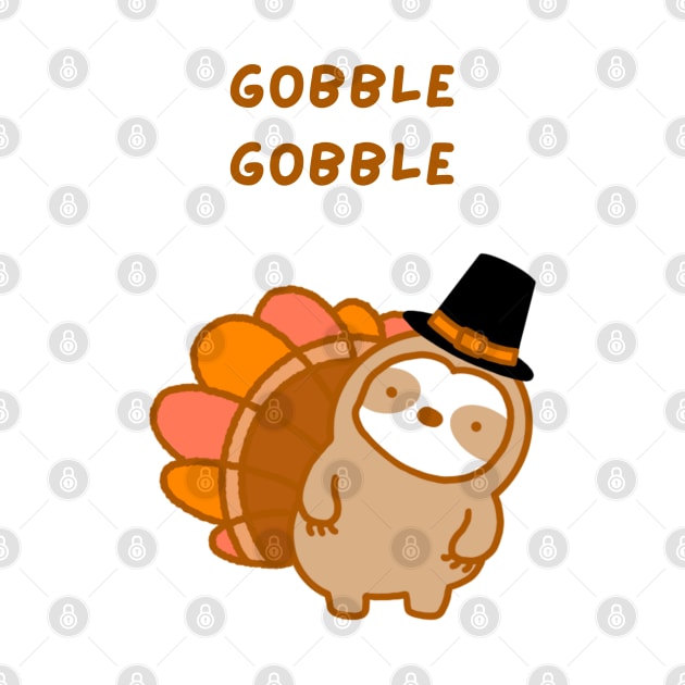 Thanksgiving Gobble Gobble Sloth by theslothinme