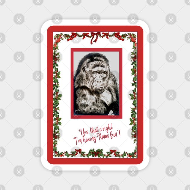 Gorilla having Xmas fun! Magnet by AllansArts