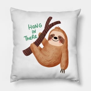 Hang in there Sloth Design Pillow