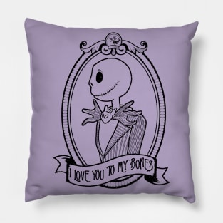 I Love You To My Bones (Black) Pillow