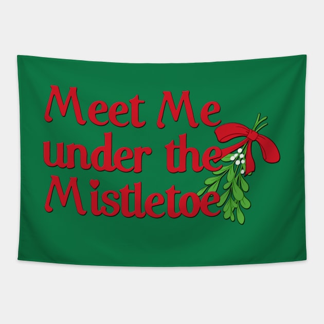 Meet me under the mistletoe Tapestry by MonarchGraphics