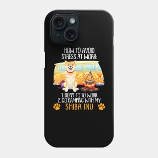 Camping With Shiba Inu To Avoid Stress Phone Case