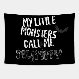 My Little Monsters Call Me Mummy Tapestry