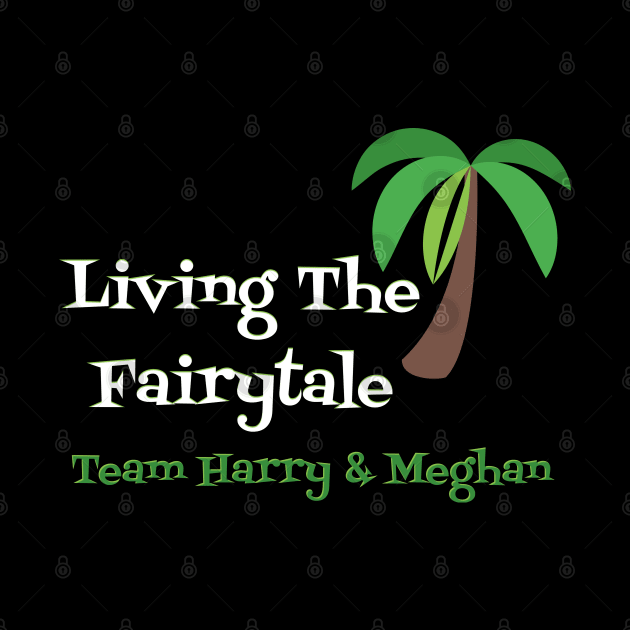 Living The Fairytale, Harry & Meghan by Style Conscious