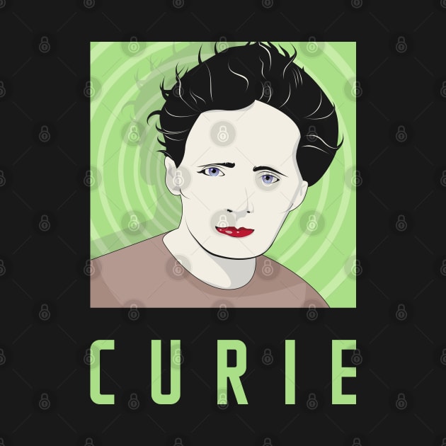 CURIE - "Queen of Science" Marie Curie by PinnacleOfDecadence