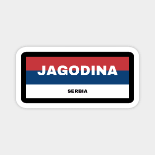 Jagodina City in Serbian Flag Colors Magnet