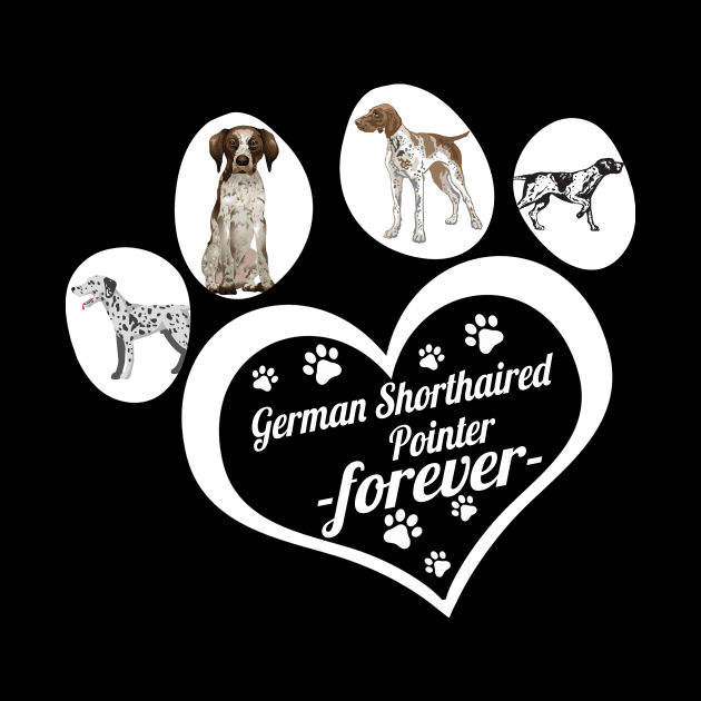 German Shorthaired Pointer forever by TeesCircle