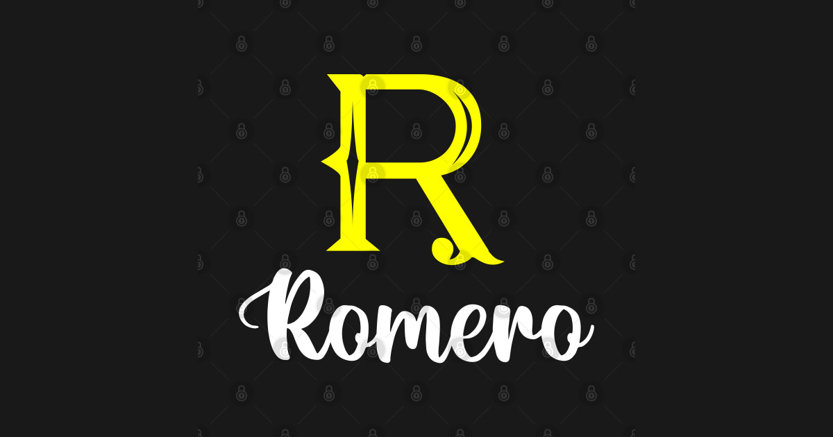 I'm A Romero ,Romero Surname, Romero Second Name Romero Posters and Art Prints TeePublic