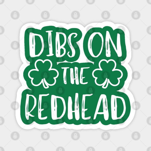 Dibs On The Redhead Magnet by Creatifly Graphic Tees