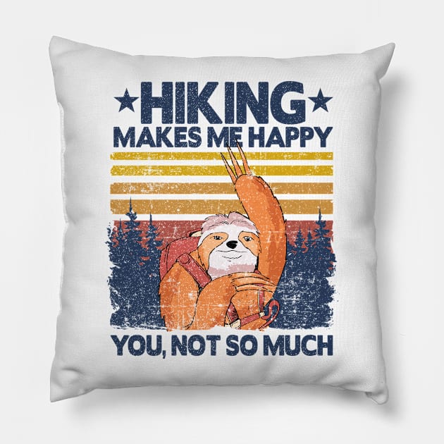 Hiking Makes Me Happy Sloth Vintage Hiker Gift Pillow by Kuehni