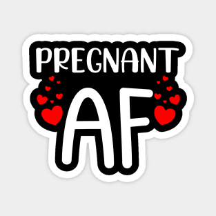 Pregnant AF. Funny Pregnancy Design For Mama To Be. White and Red Magnet