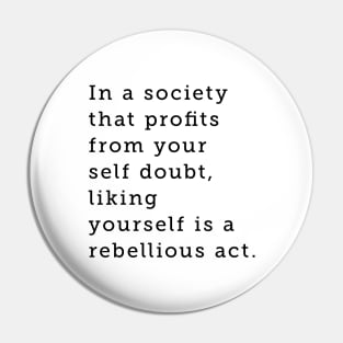 Rebellious Act Pin