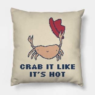 Crab It Like It's Hot Pillow