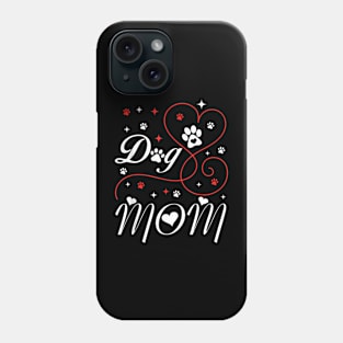 Dog Mom Mother's Day Phone Case